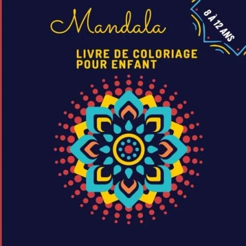 Mandala: Livre De Coloriage: Livre De Coloriage Mandala Pour Enfant| Cahier De Coloriage Enfant Pour Enfants De 4 À 8 Ans| 40 Mandalas Fleurs| ... Pour Toutes Les Occasions (French Edition) ürün görseli 1