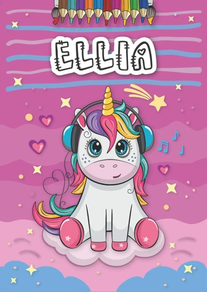 Independently Published Ellia: Personalized Coloring Book For Ellia | Theme: Unicorn | Birthday Gift For Girl, Daughter ... | Ages: 4-8 | 25 Unicorn Designs With Name Ellia, Large Size A4 (Ca. 8.5 X ürün görseli 1