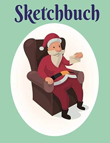 Sketchbuch: Weihnachtsmann Heft Mit Den Blanko Seiten Für Skizzen Zeichnen Und Malen - Tolles Adventsgeschenk ürün görseli 1