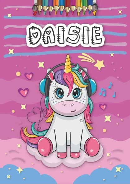 Independently Published Daisie: Personalized Coloring Book For Daisie | Theme: Unicorn | Birthday Gift For Girl, Daughter ... | Ages: 4-8 | 25 Unicorn Designs With Name Daisie, Large Size A4 (Ca. 8.5 ürün görseli 1