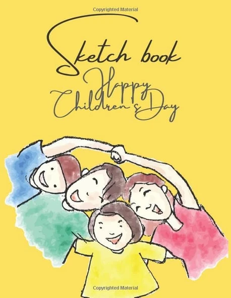 Independently Published Sketch Book Happy Children'S Day: Childrens Sketch Book For Drawing Practice 8.5X11 Size;110 Pages (Best Gifts For Age 4, 5, 6, 7, 8, 9, 10, 11, And ... Top Boy And Books ürün görseli 1