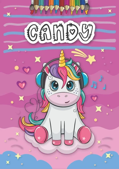 Independently Published Candy: Personalized Coloring Book For Candy | Theme: Unicorn | Birthday Gift For Girl, Daughter ... | Ages: 4-8 | 25 Unicorn Designs With Name Candy, Large Size A4 (Ca. 8.5 X ürün görseli 1