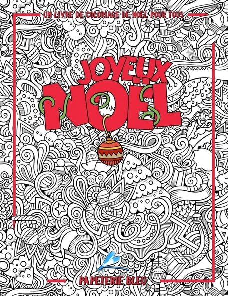 Livre De Coloriage De Noël Pour Tous: Joyeux Noël (Dessins Créatifs, Symboles Et Traditions De Noël) ürün görseli 1