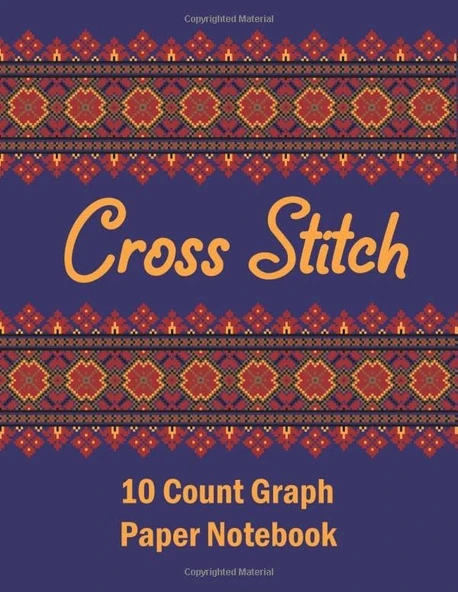 Cross Stitch Graph Paper: Graph Paper For Creating Cross Stitch And Embroidery Patterns-10 Lines Per Inch, Graph Paper For Embroidery And Needlework, 8.5''X11'', 120 Pages ürün görseli 1