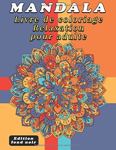 Mandala Livre De Coloriage - Relaxation Pour Adulte: Edition Fond Noir - 50 Designs De Mandalas Pour La Relaxation Et La Gestion Du Stress. 21,59 Cm X 27,94 Cm (8,5 X 11 Pouces). (French Edition) ürün görseli 1