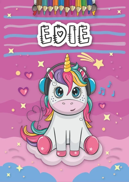 Independently Published Edie: Personalized Coloring Book For Edie | Theme: Unicorn | Birthday Gift For Girl, Daughter ... | Ages: 4-8 | 25 Unicorn Designs With Name Edie, Large Size A4 (Ca. 8.5 X 11 ürün görseli 1