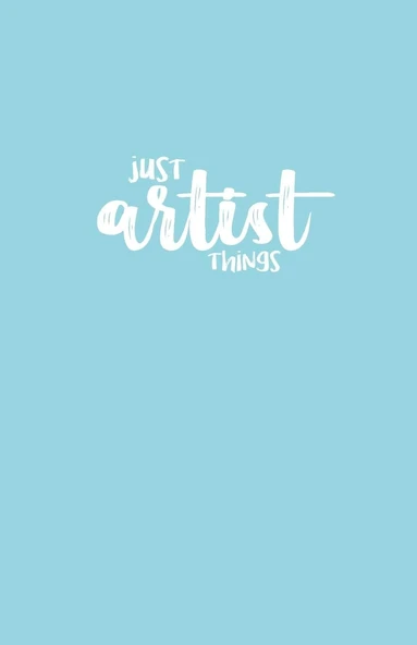 Just Artist Things: 5.5" X 8.5" Sketchbook - 140 Blank Pages ürün görseli 1