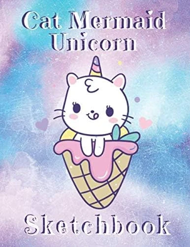 Cat Mermaid Unicorn Sketchbook: Perfect Gift For Anyone Who Loves Unicorns ürün görseli 1