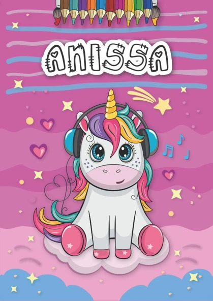 Anissa: Personalized Coloring Book For Anissa | Theme: Unicorn | Birthday Gift For Girl, Daughter ... | Ages: 4-8 | 25 Unicorn Designs With Name Anissa, Large Size A4 (Ca. 8.5 X 11 Inches) ürün görseli 1