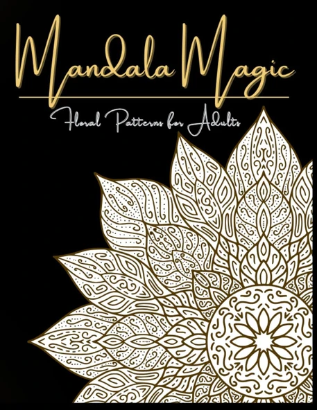 Independently Published Mandala Magic Floral Patterns For Adults ürün görseli 1