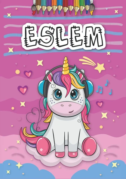Independently Published Eslem: Livre De Coloriage Personnalisé Pour Eslem | Licorne | Cadeau D'Anniversaire Pour Fille ... | 4 À 8 Ans | 25 Motifs De Licorne Avec Le Prénom Eslem, Grand Format A4 (21 ürün görseli 1