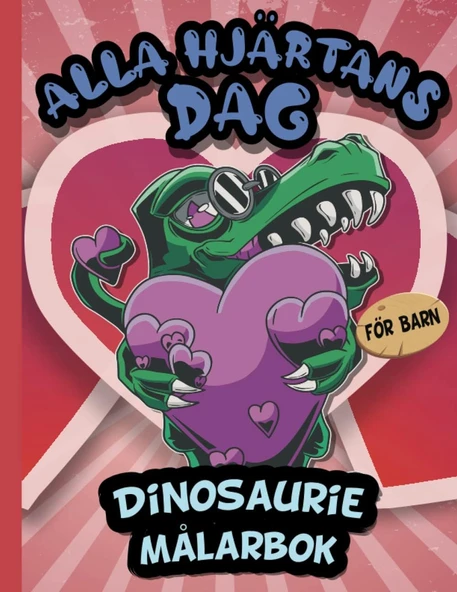 Independently Published Alla Hjärtans Dag Målarbok Dinosaurie För Barn: Coola Dinosaurie För Färgläggning | För Barn Att Koppla Från Dagen | För Pojkar Och Flickor ürün görseli 1