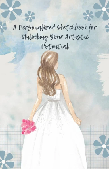 A Personalized Sketchbook For Unlocking Your Artistic Potential: Unleash Your Imagination And Explore Your Creativity With This Versatile Sketchbook 5.06 X 7.81 In ürün görseli 1