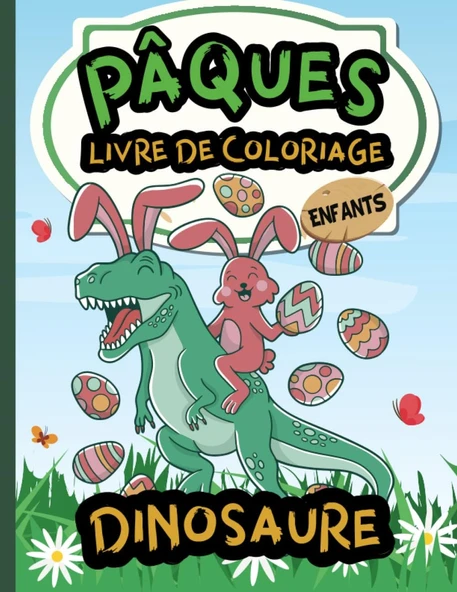 Independently Published Pâques Dinosaure Livre De Coloriage Pour Des Enfants: Dinosaures Sympas À Colorier | Pour Que Les Enfants Se Détendent Dès La Journée | Pour Garçons Et Filles ürün görseli 1
