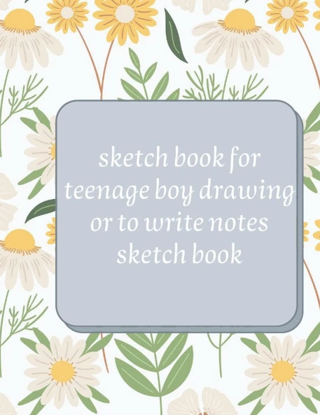 Sketch Book For Teenage Boy Drawing Or To Write Notes Sketch Book: 8.5 X 11 Inch (21.59 X 27.94 Cm) Boy Drawing Book Cover ürün görseli 1