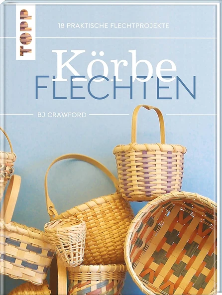 Körbe Flechten. Werkbuch: Praktische Flechtprojekte ürün görseli 1