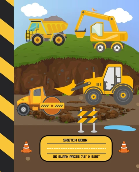 Sketch Book Construction Heavy Machinery: 80 Blank Pages 7.5" X 9.25": Age 2-7 Grade K-2 For Boys And Girls Who Loves Loader, Excavator, Backhoe, Road Roller, Concrete Mixer And Truck ürün görseli 1