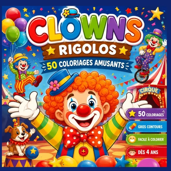 Clowns 50 Coloriages Pour Enfants: Cahier De Coloriages Pour Enfants Clowns, Cirque, Cahier De Dessins À Colorier Relaxation Pour Enfants (French Edition) ürün görseli 1