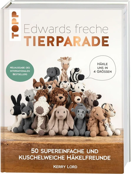 Edwards Freche Tierparade - Neuausgabe Des Internationalen Bestsellers: 50 Supereinfache Und Kuschelweiche Häkelfreunde ürün görseli 1