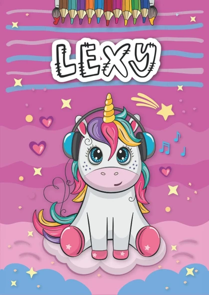 Independently Published Lexy: Livre De Coloriage Personnalisé Pour Lexy | Licorne | Cadeau D'Anniversaire Pour Fille ... | 4 À 8 Ans | 25 Motifs De Licorne Avec Le Prénom Lexy, Grand Format A4 (21 X ürün görseli 1