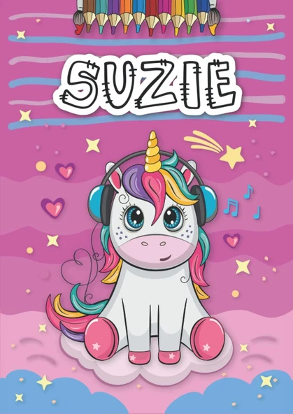 Suzie: Livre De Coloriage Personnalisé Pour Suzie | Licorne | Cadeau D'Anniversaire Pour Fille ... | 4 À 8 Ans | 25 Motifs De Licorne Avec Le Prénom ... Format A4 (21 X 29.7 Cm) (French Edition) ürün görseli 1