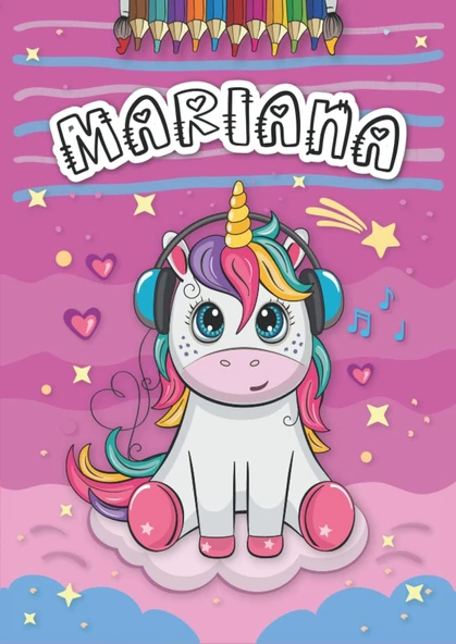 Independently Published Mariana: Livre De Coloriage Personnalisé Pour Mariana | Licorne | Cadeau D'Anniversaire Pour Fille ... | 4 À 8 Ans | 25 Motifs De Licorne Avec Le Prénom Mariana, Grand Format ürün görseli 1