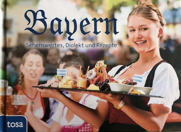 Bayern: Sehenswertes, Dialekt Und Rezepte: Sehenswertes, Kurioses Und Rezepte ürün görseli 1