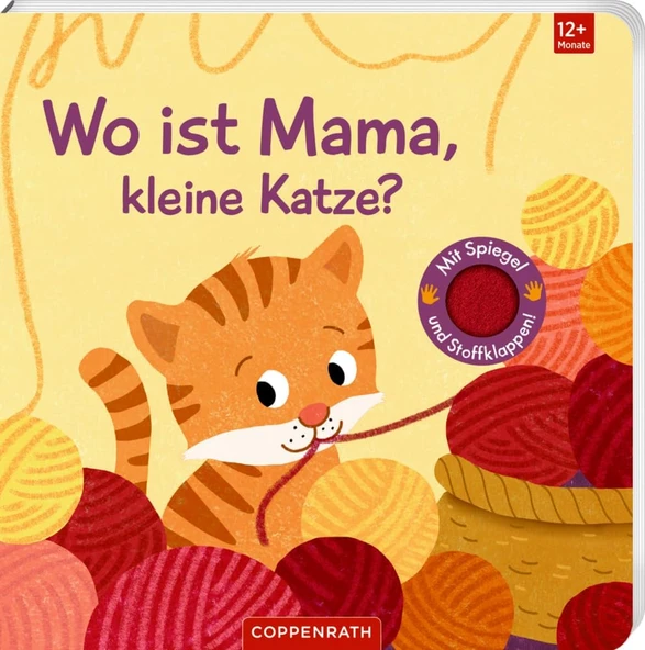 Wo Ist Mama, Kleine Katze?: Mit Kuschelweichen Filzklappen Und Spiegel ürün görseli 1