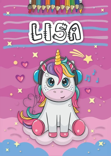Lisa: Livre De Coloriage Personnalisé Pour Lisa | Licorne | Cadeau D'Anniversaire Pour Fille ... | 4 À 8 Ans | 25 Motifs De Licorne Avec Le Prénom Lisa, Grand Format A4 (21 X 29.7 Cm) ürün görseli 1