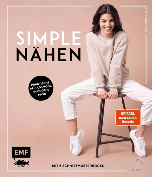 Simple Nähen: Praktische Alltagsmode In Größe 34–50: Stylische Kleidung Aus Webware, Baumwollstoffen, Musselin Und Co. – Mit 6 Schnittmusterbogen – ... In Den Größen 34-50 Mit 6 Schnittmusterbogen ürün görseli 1