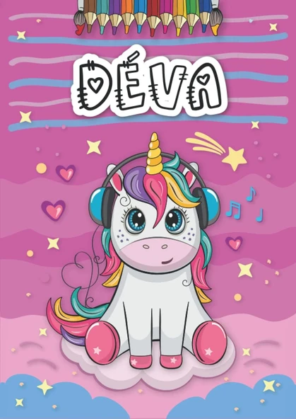 Independently Published Déva: Livre De Coloriage Personnalisé Pour Déva | Licorne | Cadeau D'Anniversaire Pour Fille ... | 4 À 8 Ans | 25 Motifs De Licorne Avec Le Prénom Déva, Grand Format A4 (21 X ürün görseli 1