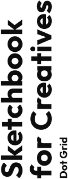 Sketchbook For Creatives - Dot Grid - White: The Essential Dot Grid Artist Journal For Graphic Designers And Creatives. ürün görseli 1