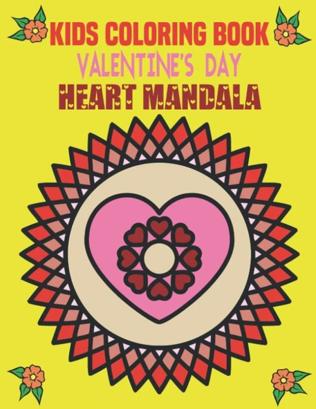 Kids Coloring Book Valentine'S Day Heart Mandala: Coloring Book Perfect Gift Idea For Valentine’S Heart Mandala Lover Kids (Boys And Girls) ürün görseli 1