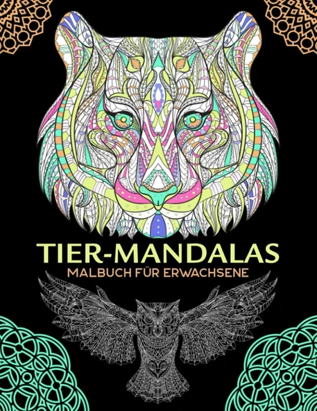Tier-Mandalas Malbuch Für Erwachsene: Anti-Stress Ausmalbuch Mit Über 50 Tier-Motiven Im Mandala-Stil | Kreative Beschäftigung & Entspannung | Wilde Tiere Zum Ausmalen | Malen & Entspannen ürün görseli 1