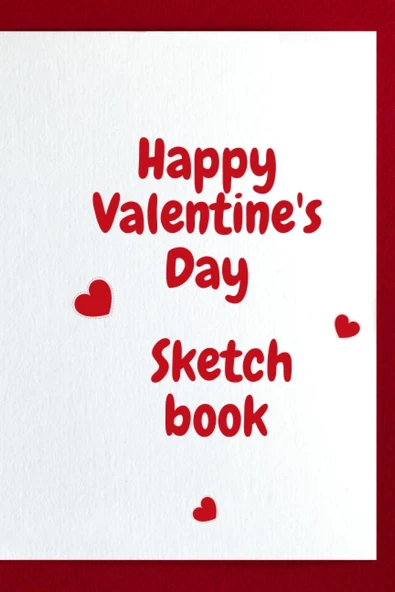 Independently Published Happy Valentine’S Day : Gift Blank Sketch Book For Kids, Girls And Boys: 6 X 9 Inches, 150 Pages, White Paper, Glossy. ürün görseli 1