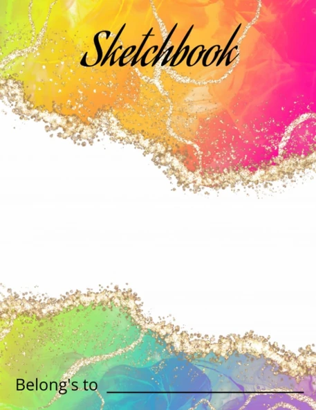 Sketchbook: Rainbow Colorful Cute Artist 100+ Blank Pages, 8.5 X 11 Inches, Sketch Pad For Drawing, Doodling, Writing Or Sketching For Teenager ürün görseli 1