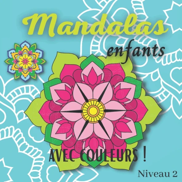Cahier De Coloriage Mandalas Pour Enfants. Niveau Moyen. 6 - 10 Ans.: Livre De Coloriage Garçon Fille. Cahier De Coloriage Relaxant. (French Edition) ürün görseli 1