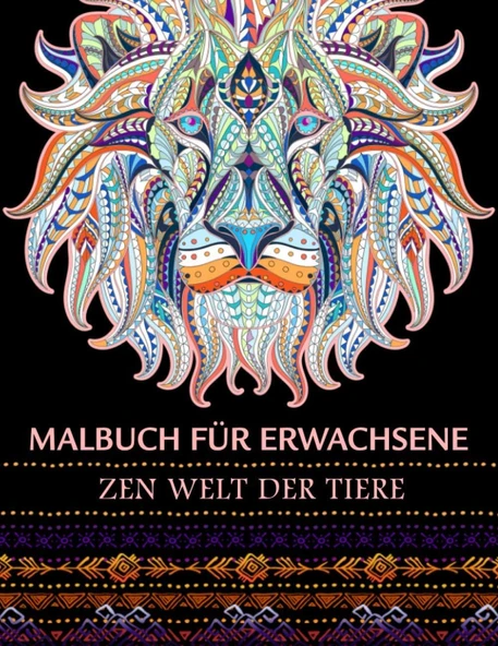 Independently Published Malbuch Für Erwachsene - Zen Welt Der Tiere: Anti-Stress Ausmalbuch Mit Über 50 Tier-Motiven Im Mandala-Stil | Kreative Beschäftigung & Entspannung | Tier-Mandalas Zum Ausmale ürün görseli 1