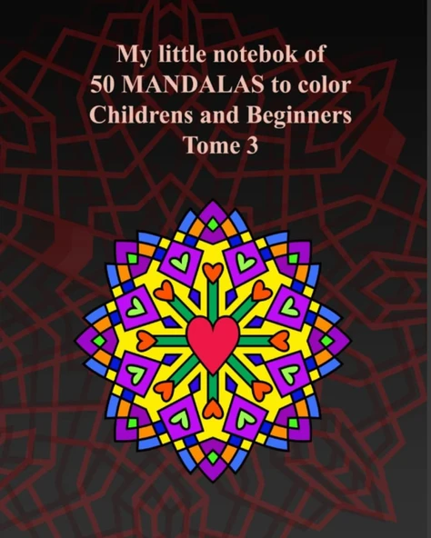 My Little Notebook Of 50 Mandalas To Color Childrens And Beginners Tome 3: Mandala Literally Means "Concentration". (French Edition) ürün görseli 1