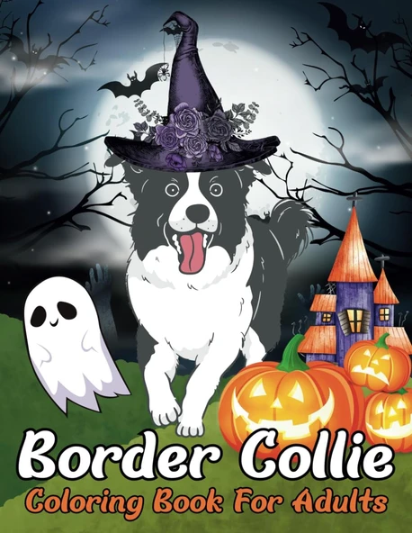 Independently Published Happy Halloween Day Border Collie Coloring Book For Adults: A Fun Gift For Dog Mother Father Lover Owner Relaxation With Stress Relieving Designs Large Size 8.5X11 Inches 74 P ürün görseli 1