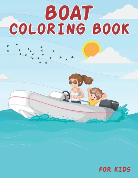 Independently Published Boat Coloring Book For Kids/Toddlers A4 60 Pages Great Gift Idea ürün görseli 1