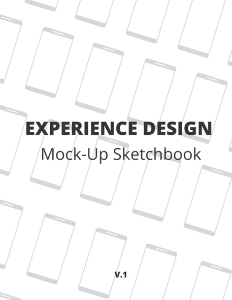 Independently Published Experience Mock-Up Sketchbook: Mobile Wireframe, No Grid ürün görseli 1