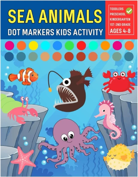 Independently Published Sea Animals Dot Markers Kids Activity: Dot Markers For Kids Color Fun And Creative Hands For Underwater Animals Octopus Sharks Crabs Jellyfish And More ürün görseli 1