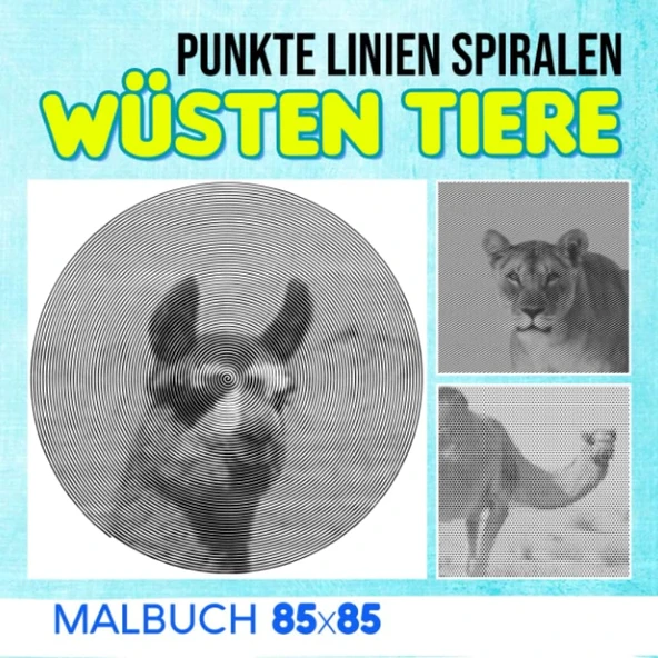 Wüsten Tiere Punkte Linien Spiralen Malbuch: Erstaunliches Tier An Einzigartigem Ort Spiral Buch Zeichnung Linien Kunst | Für Erwachsene, Jugendliche ... Geschenke | Zum Stressabbau (German Edition) ürün görseli 1