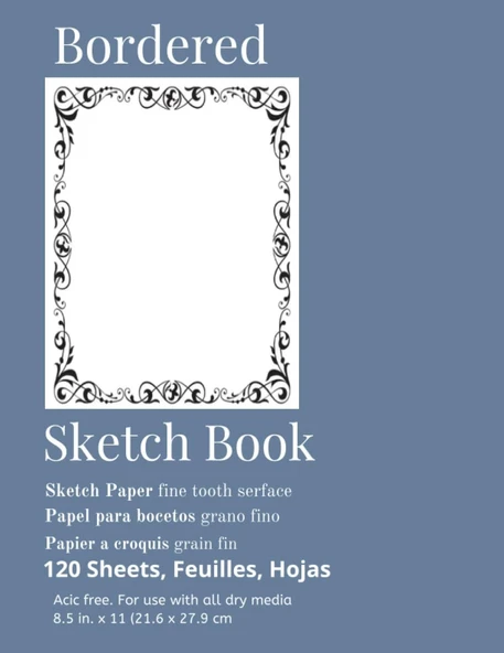 Independently Published Bordered Sketch Book| Suitable For Pencils, Charcoals, Pens, Pastels, Sketching Sticks ürün görseli 1