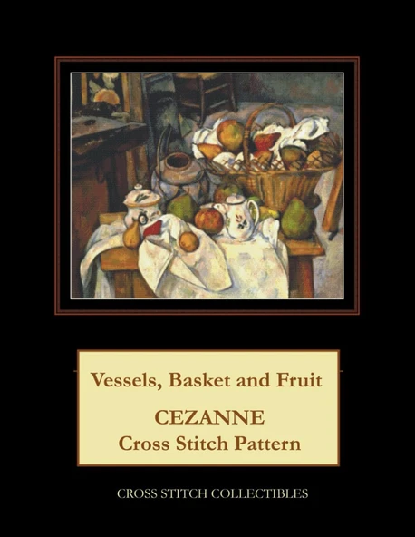 Independently Published Vessels, Basket And Fruit: Cezanne Cross Stitch Pattern ürün görseli 1