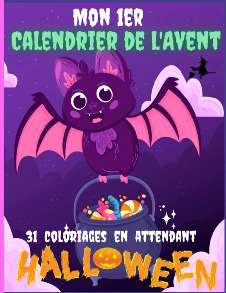 Independently Published Halloween Livre De Coloriage Calendrier De L'Avent :: Mon 1Er Coloriage De L'Avent Halloween Pour Enfants À Partir De 2 Ans| Carnet De Dessins ... Fantômes…Idée Cadeau (French ürün görseli 1