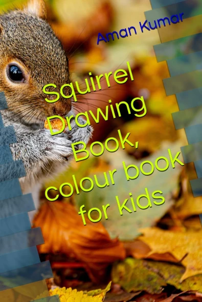Independently Published Squirrel Drawing Book, Colour Book For Kids ürün görseli 1