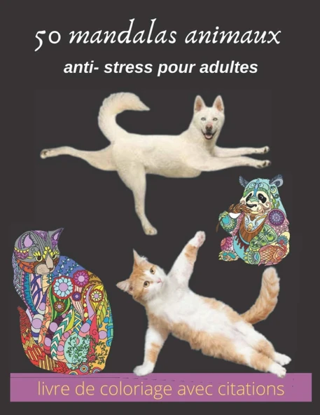 50 Mandalas Animaux Anti- Stress Pour Adultes Livre De Coloriage Avec Citations: Mandala Adulte, Jeux Couleur, Livre À Colorier, Anti- Stress, ... Chats, Plusieurs Difficultés, Idée Cadeau ürün görseli 1