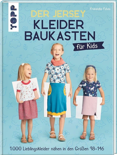 Der Jersey-Kleiderbaukasten Für Kids: 1.000 Lieblingskleider Nähen In Den Größen 98-146 ürün görseli 1